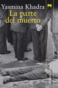La parte del muerto (Alianza Literaria (Al)) Classics