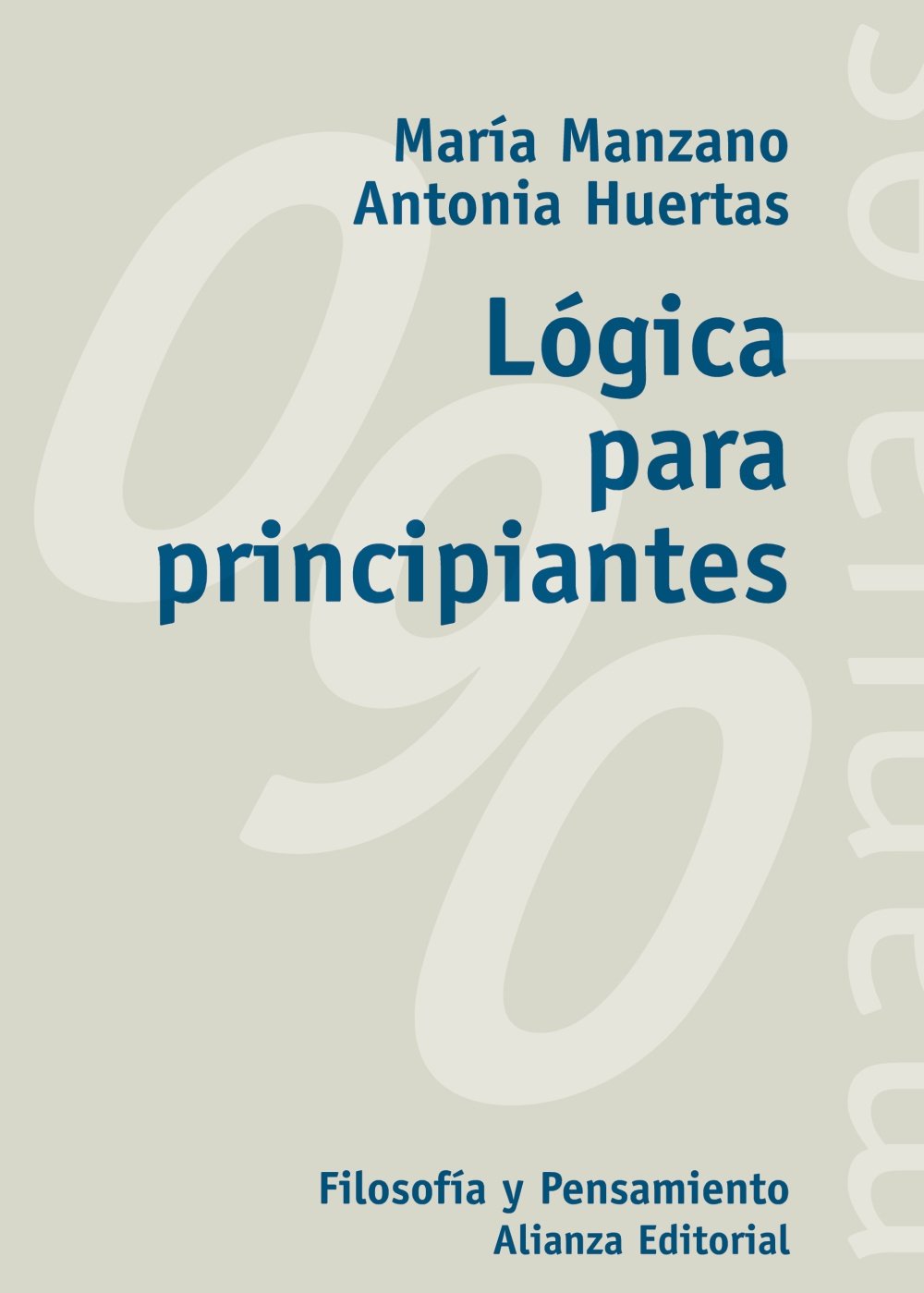Logica para principiantes / Logic for Beginners book