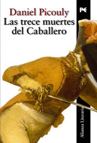Las trece muertes del caballero (Alianza Literaria (Al)) Classics