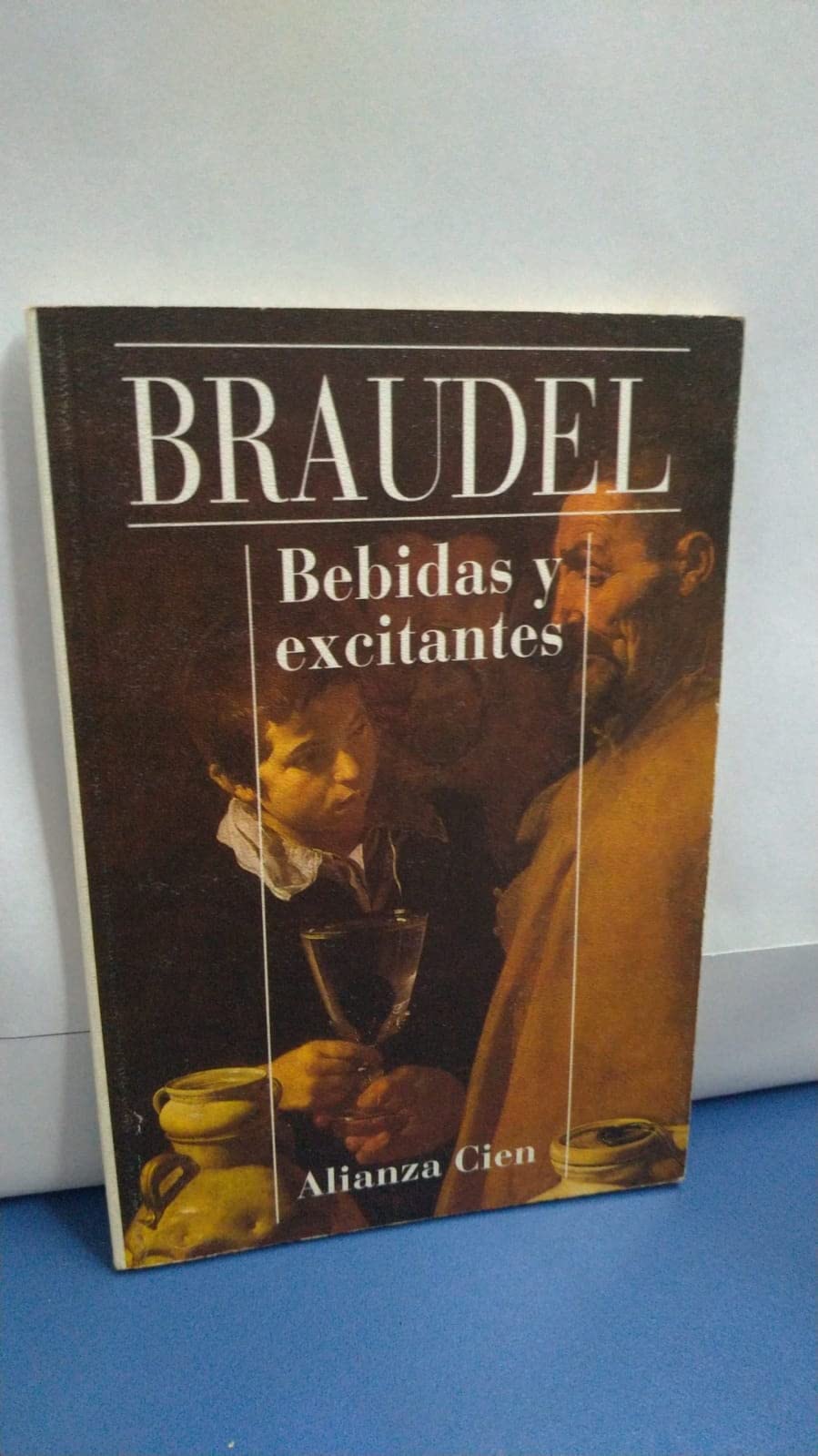 Bebidas y Excitantes (Alianza Cien) Books