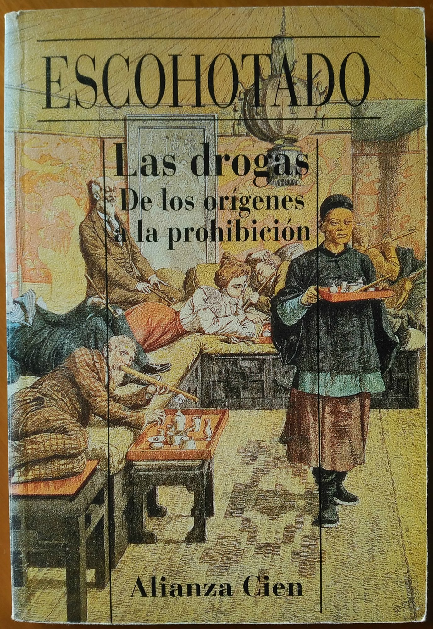 Drogas, Las - de Los Origenes a la Prohibic. Contemporary literature