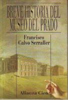 Breve Historia Del Museo Del Prado Books