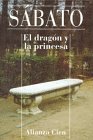 El dragon y la princesa / The dragon and the princess Contemporary literature
