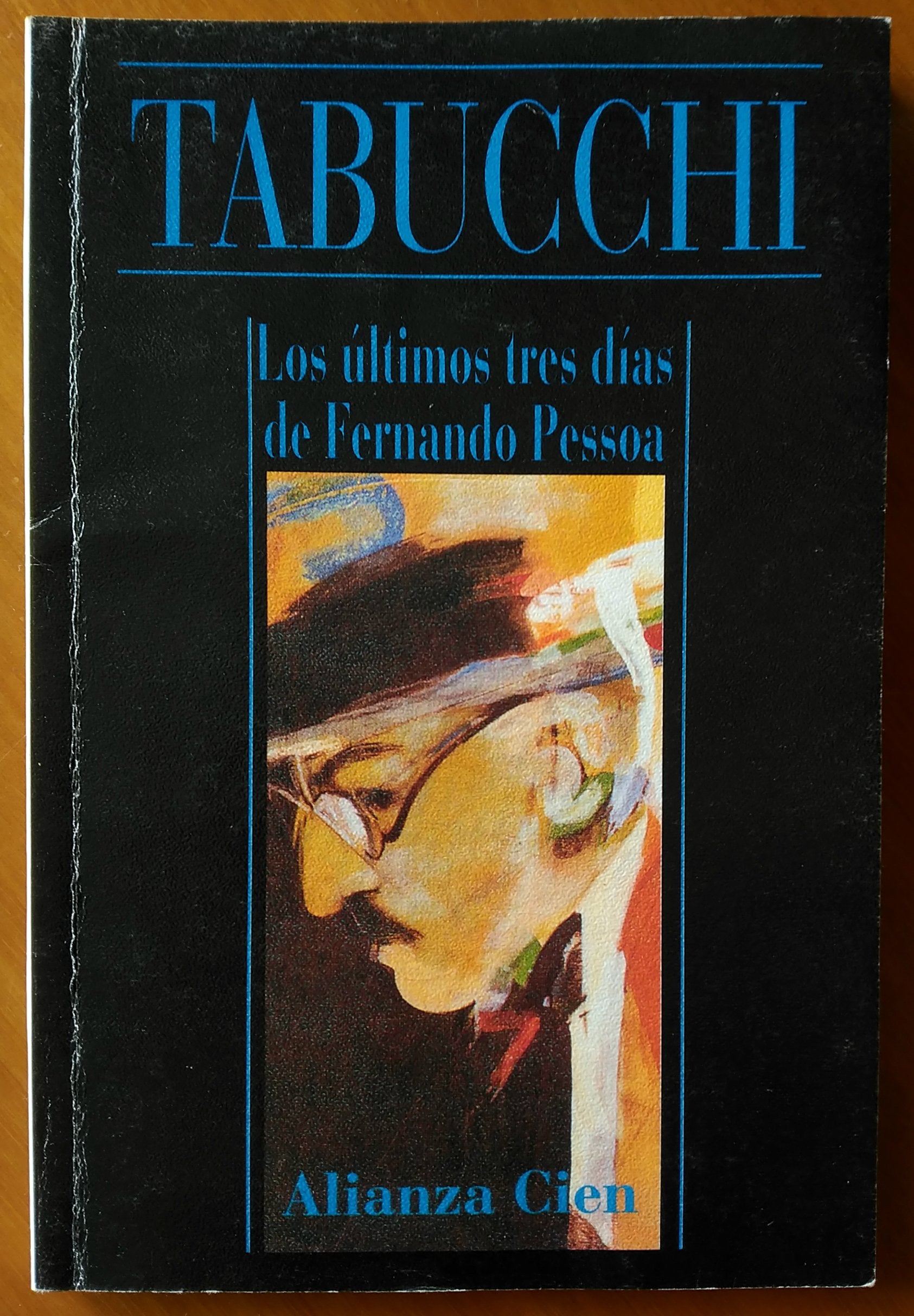 Los Ultimos Tres Dias de Fernando Pessoa Books