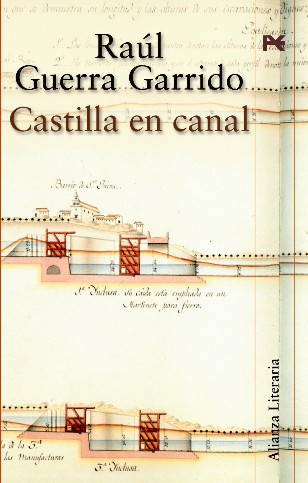 Castilla en canal (Alianza Literaria (AL), Band 3472141) Contemporary literature