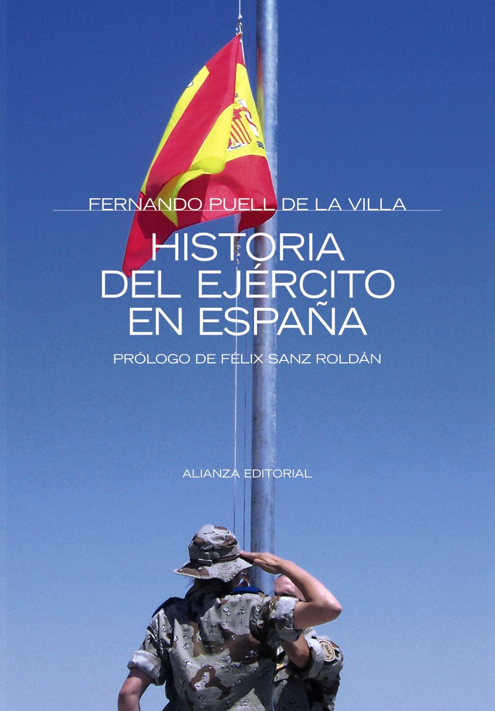 Historia del ejército en España (Alianza Ensayo) Contemporary literature