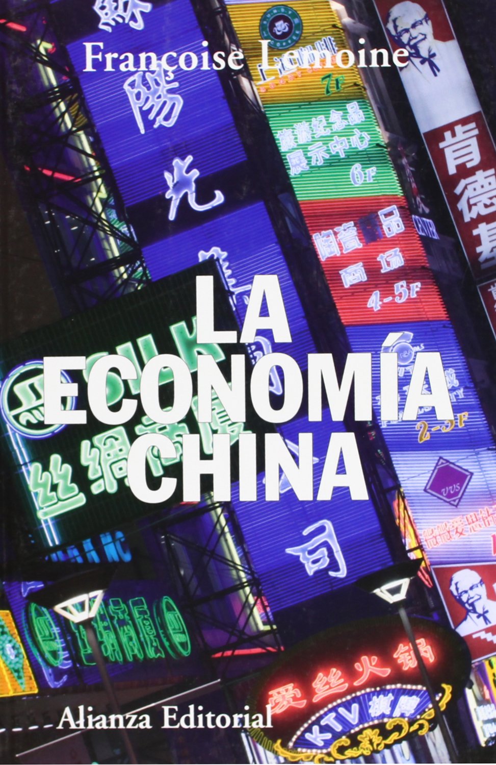La economia China/ The Chinese Economy book