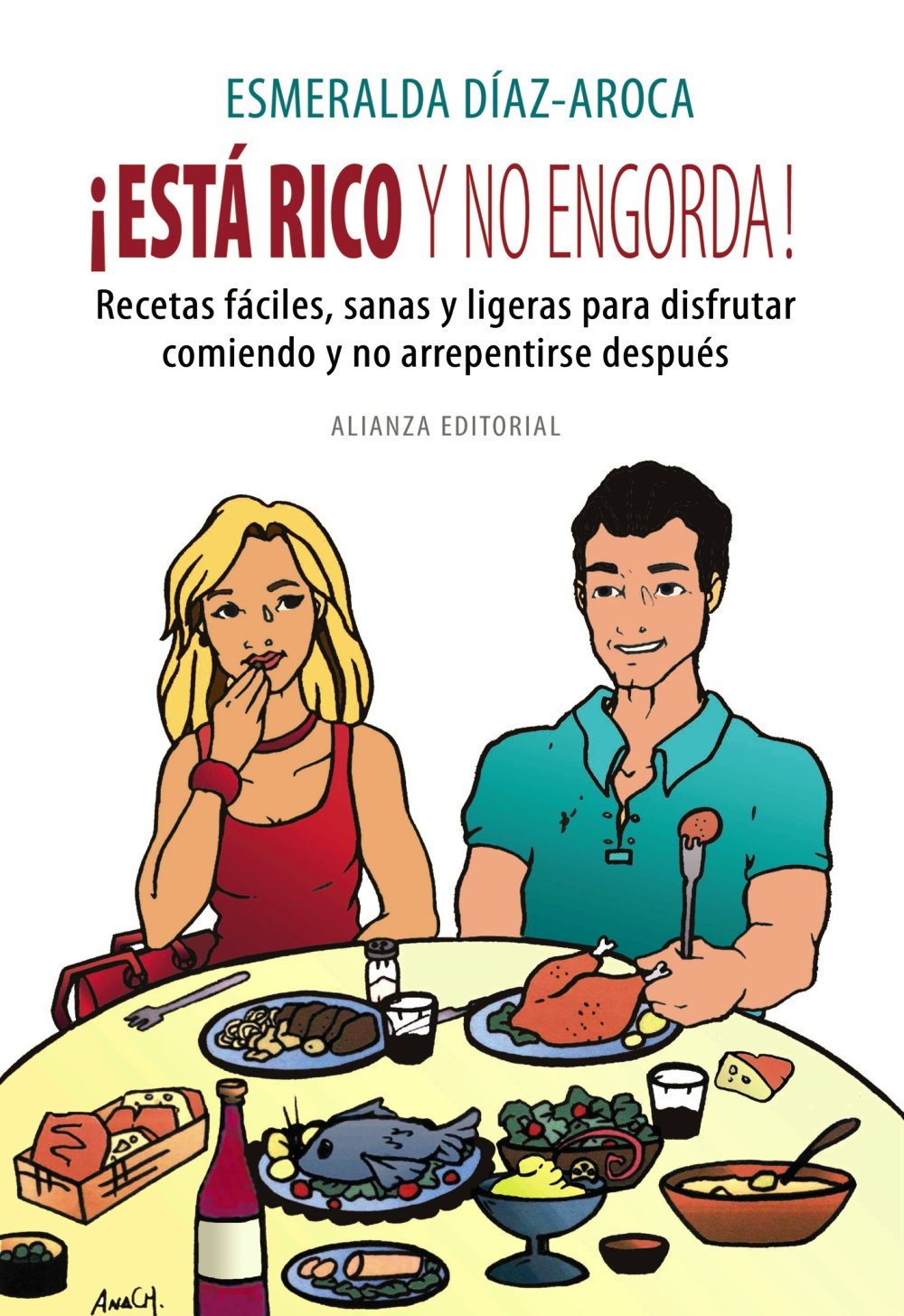 Está rico y no engorda (Libros Singulares (LS)) Leisure, Home & Garden