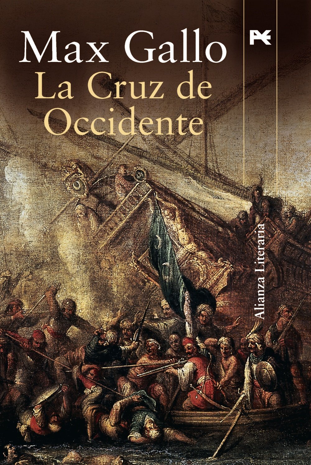 La Cruz de Occidente (Alianza Literaria (Al)) Historical Fiction