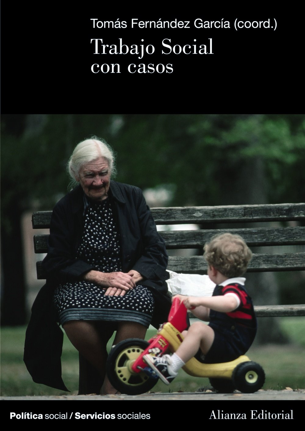Fernández García, T: Trabajo social con casos Social Sciences