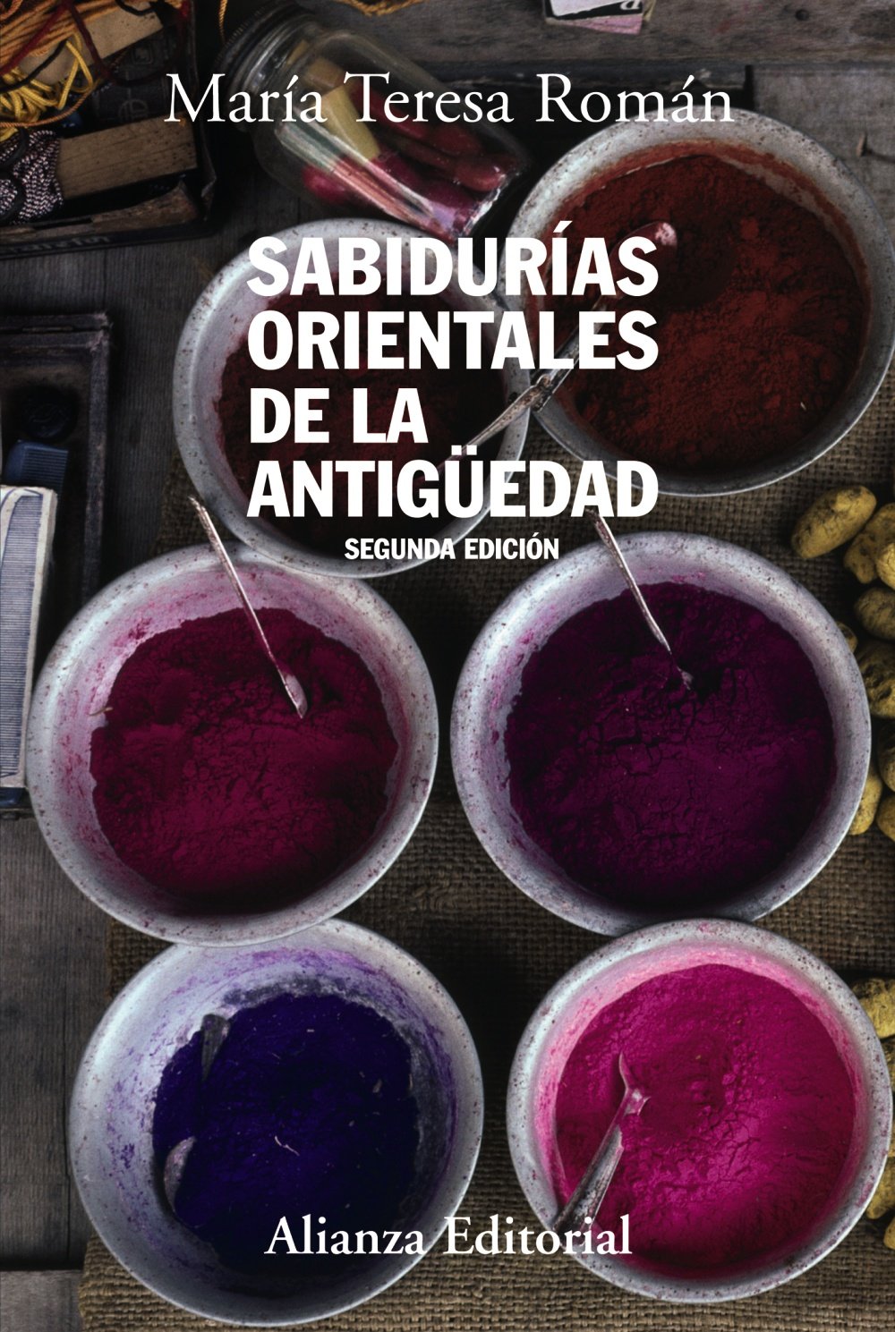 Sabidurías orientales de la Antigüedad: Segunda edición (Alianza Ensayo) Philosophy