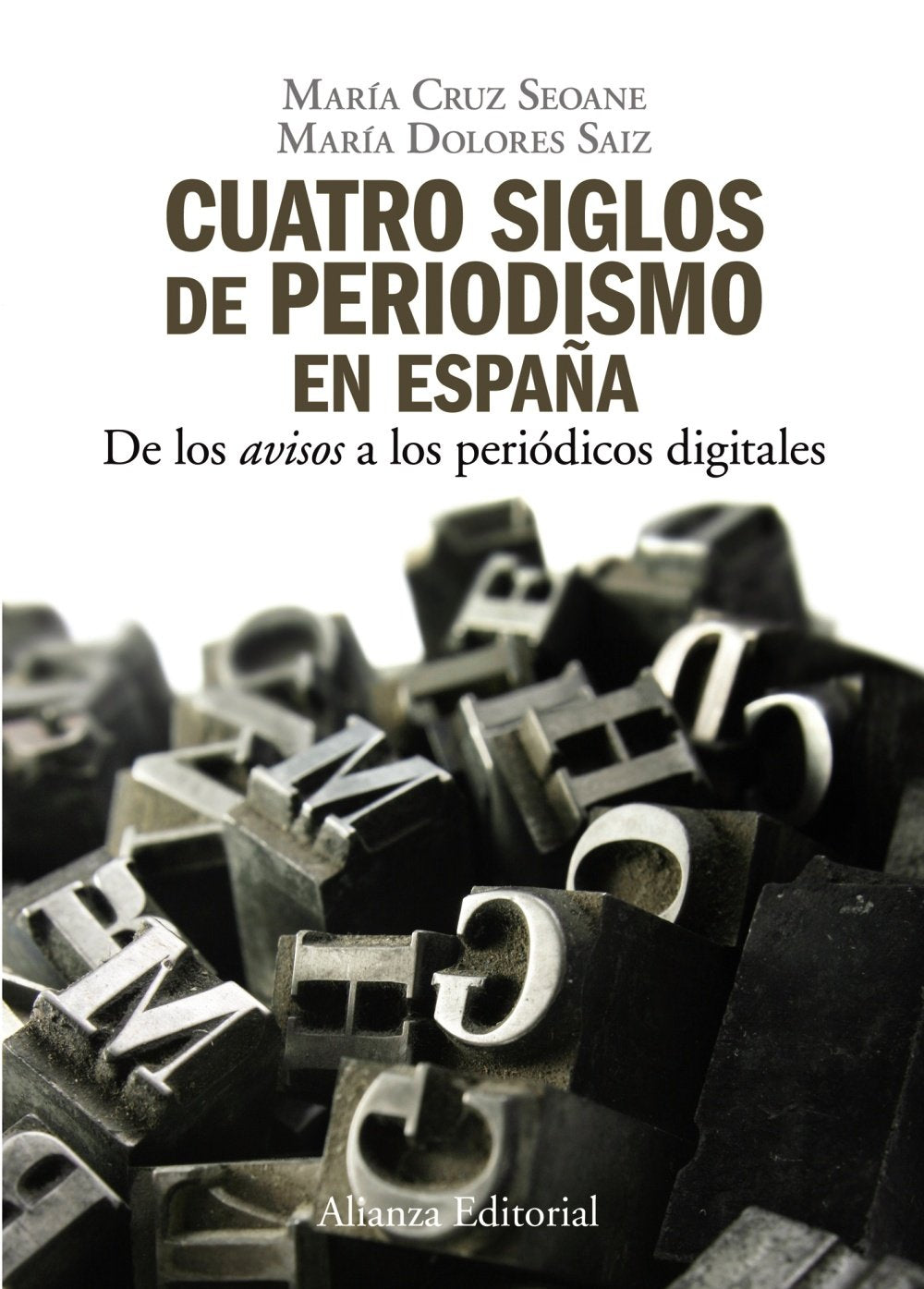 Saiz García, M: Cuatro siglos del periodismo en España : de Media & Communication