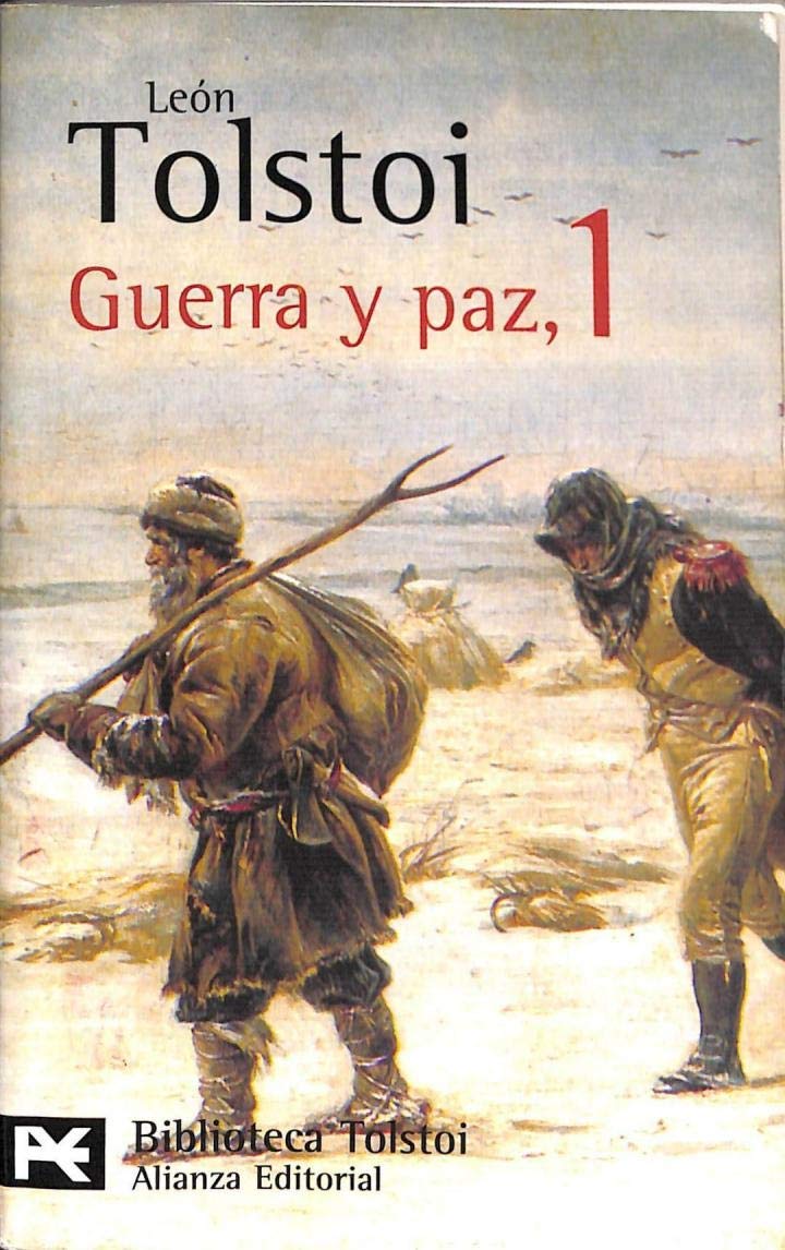 Guerra y paz / War and Peace (1) (El Libro De Bolsillo: Biblioteca Tolstoi/ the Pocket Books: Tolstoy Library, 0891, Band 1) Historical Fiction