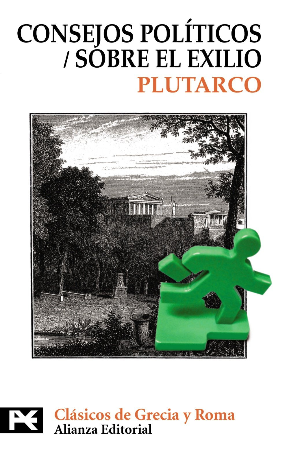 Consejos políticos : sobre el exilio: Sobre El Exilio/ About Exile (El libro de bolsillo - Bibliotecas temáticas - Biblioteca de clásicos de Grecia y Roma) Philosophy