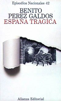 España trágica (Benito Pérez Galdós - Episodios Nacionales (En) - Serie Final) Historical Fiction