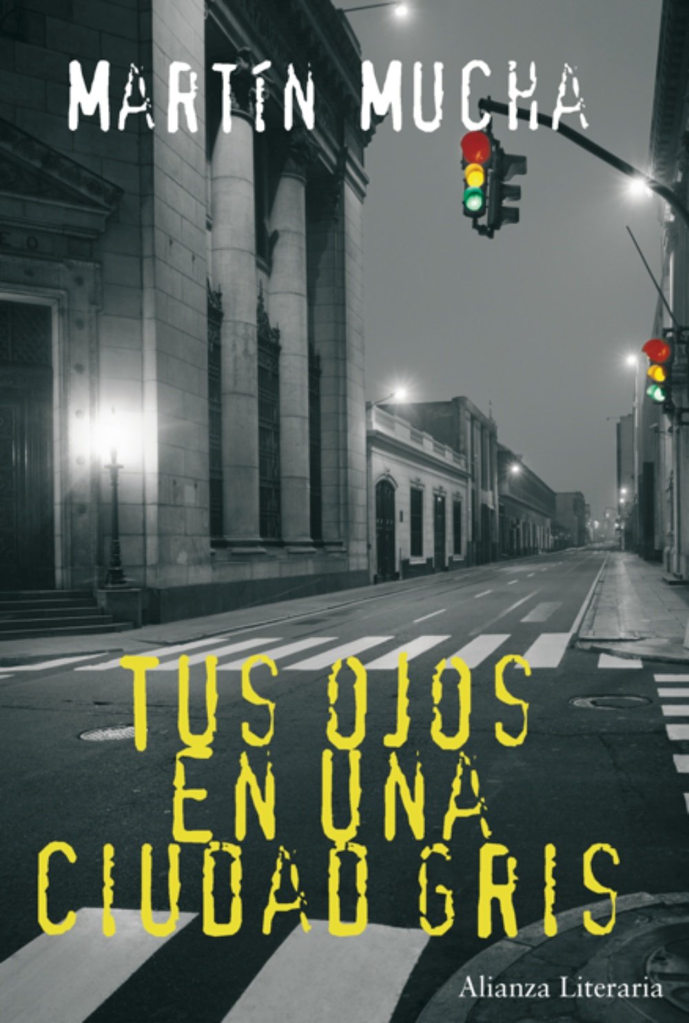 Tus ojos en una ciudad gris (Alianza Literaria (AL)) Contemporary literature
