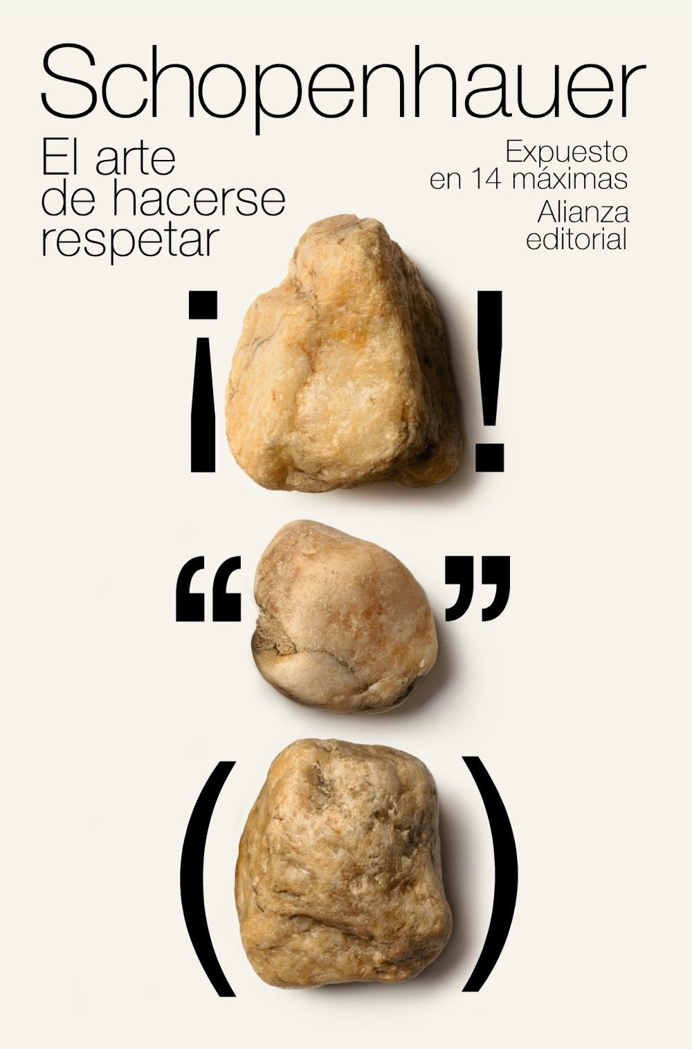 El arte de hacerse respetar : expuesto en 14 máximas Philosophy