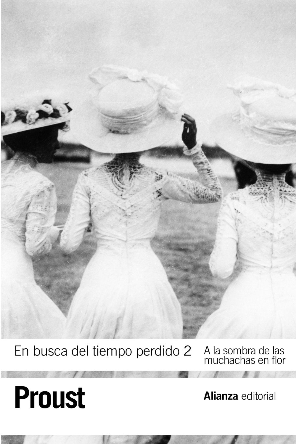 A la sombra de las muchachas en flor (El libro de bolsillo - Bibliotecas de autor - Biblioteca Proust, Band 2) Classics