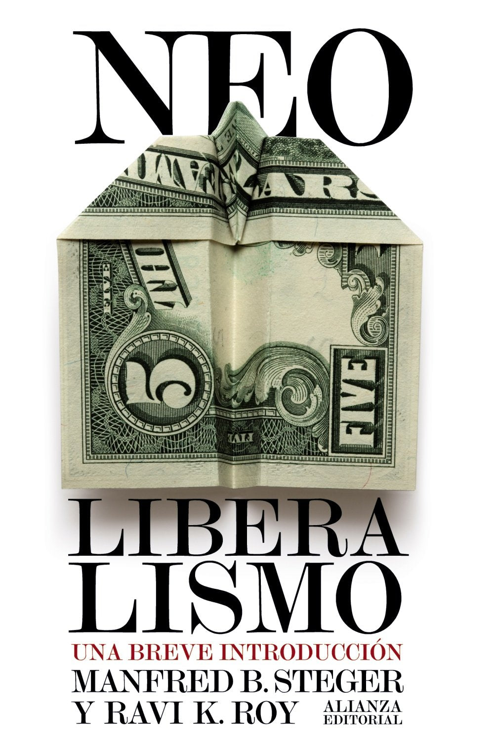 Neoliberalismo : una breve introducción (El libro de bolsillo - Ciencias sociales) Philosophy