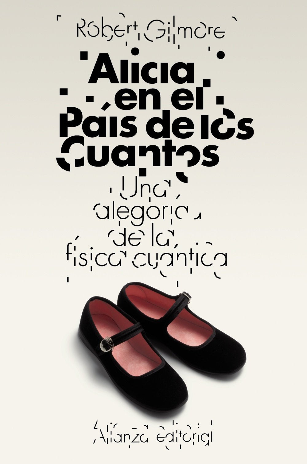 Alicia en el País de los Cuantos : una alegoría de la física cuántica Professional & Reference Books