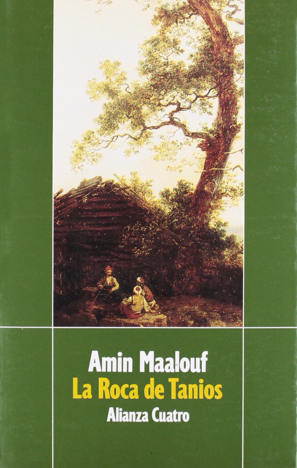 La roca de Tanios (Alianza cuatro, Band 24) Historical Fiction