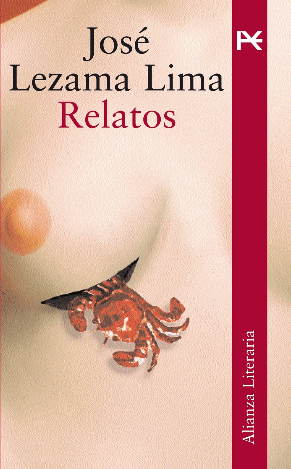 Relatos (Alianza Literaria (AL)) Essays & Short Stories