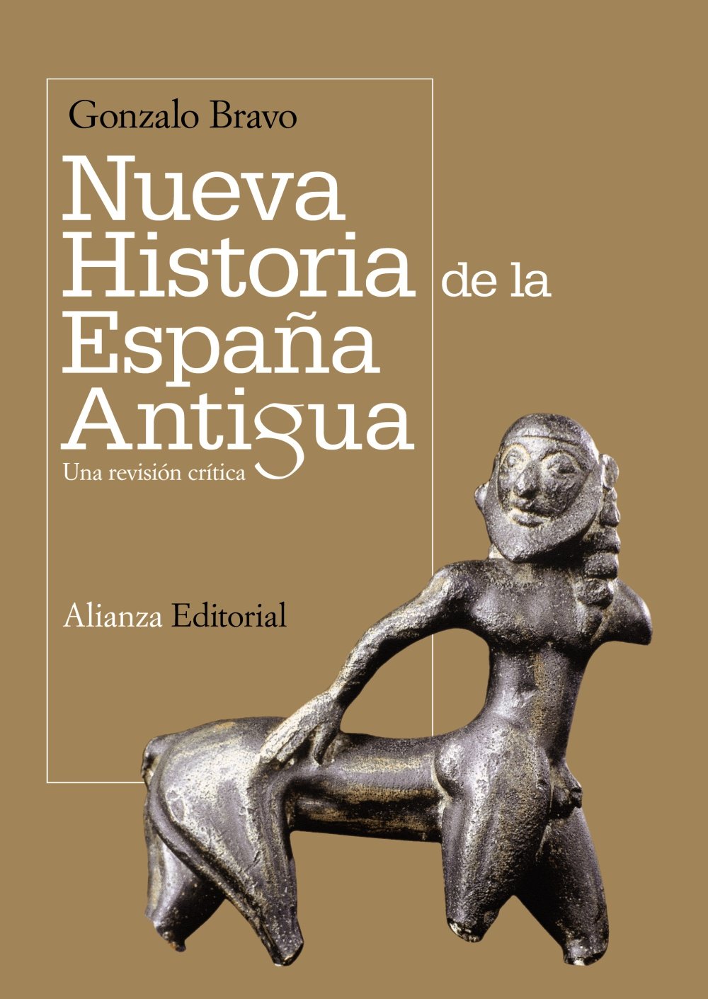 Nueva historia de la España antigua: Una revisión crítica (El libro universitario - Manuales) Social Sciences