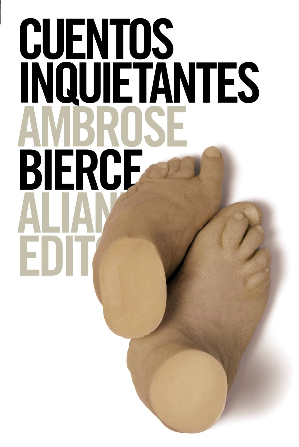 Cuentos inquietantes (El libro de bolsillo - Bibliotecas de autor - Biblioteca Bierce) Essays & Short Stories