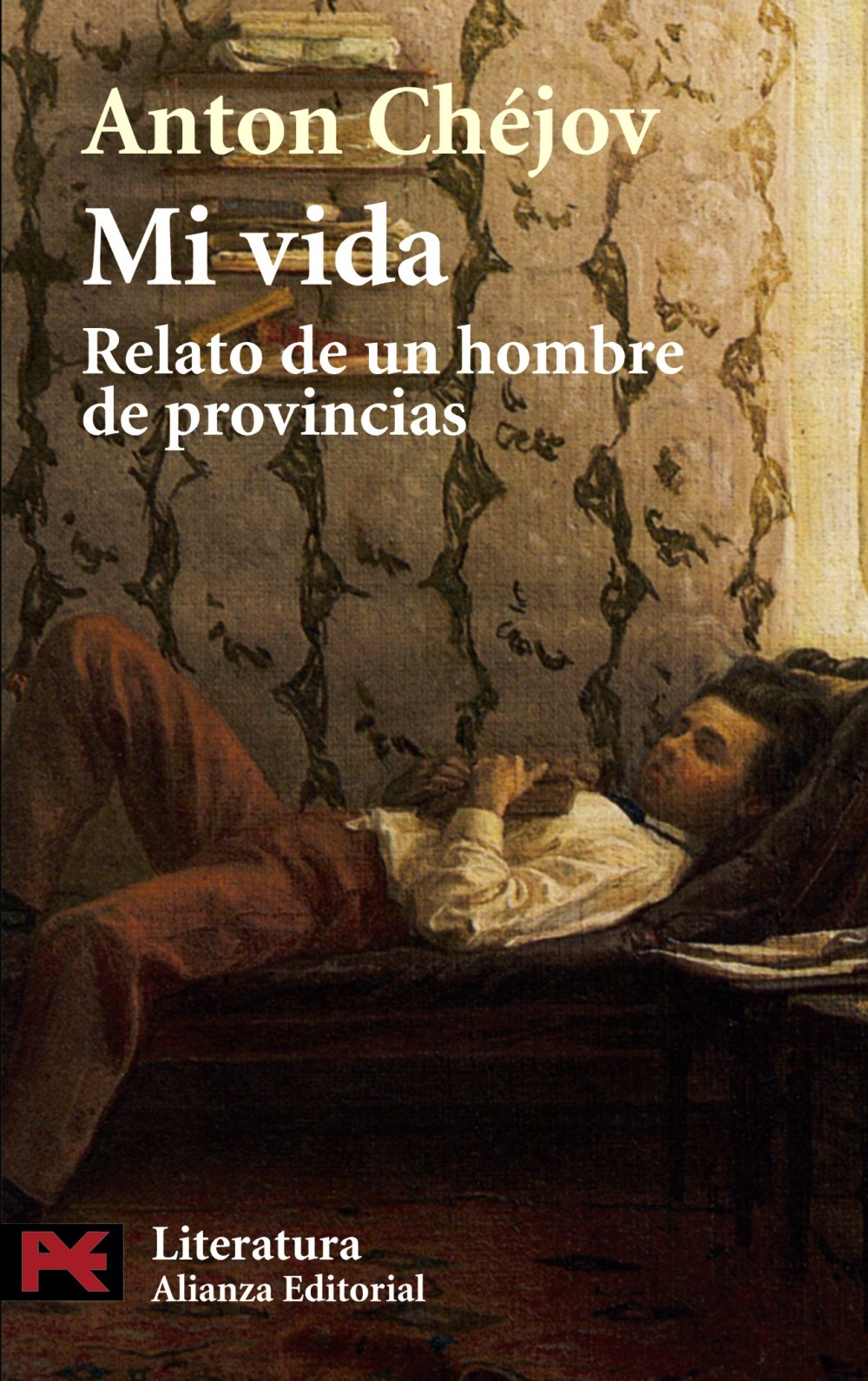 Mi vida : relato de un hombre de provincias Contemporary literature