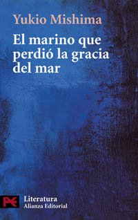El marino que perdio la gracia del mar / The Sailor Who Fell from Grace With the Sea book