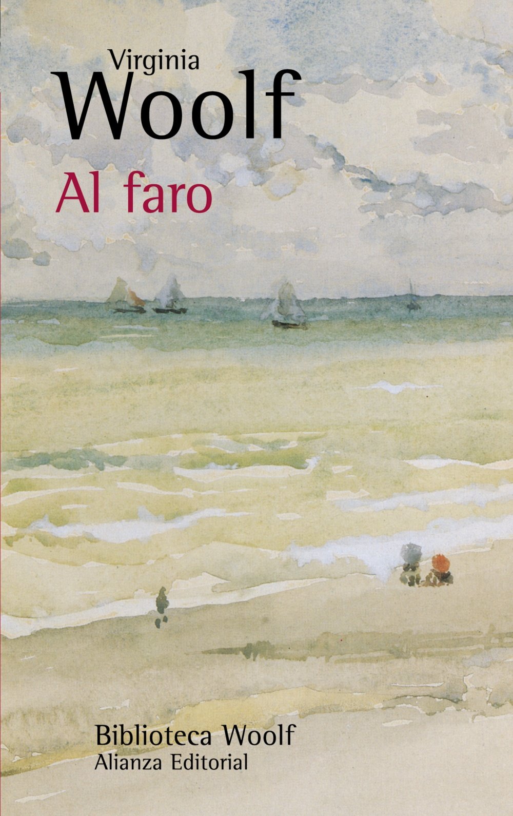 Al faro (El Libro De Bolsillo - Bibliotecas De Autor - Biblioteca Woolf, Band 737) Contemporary literature