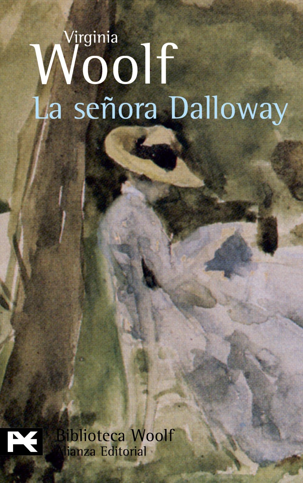 La señora Dalloway (El Libro De Bolsillo - Bibliotecas De Autor - Biblioteca Woolf, Band 738) Classics