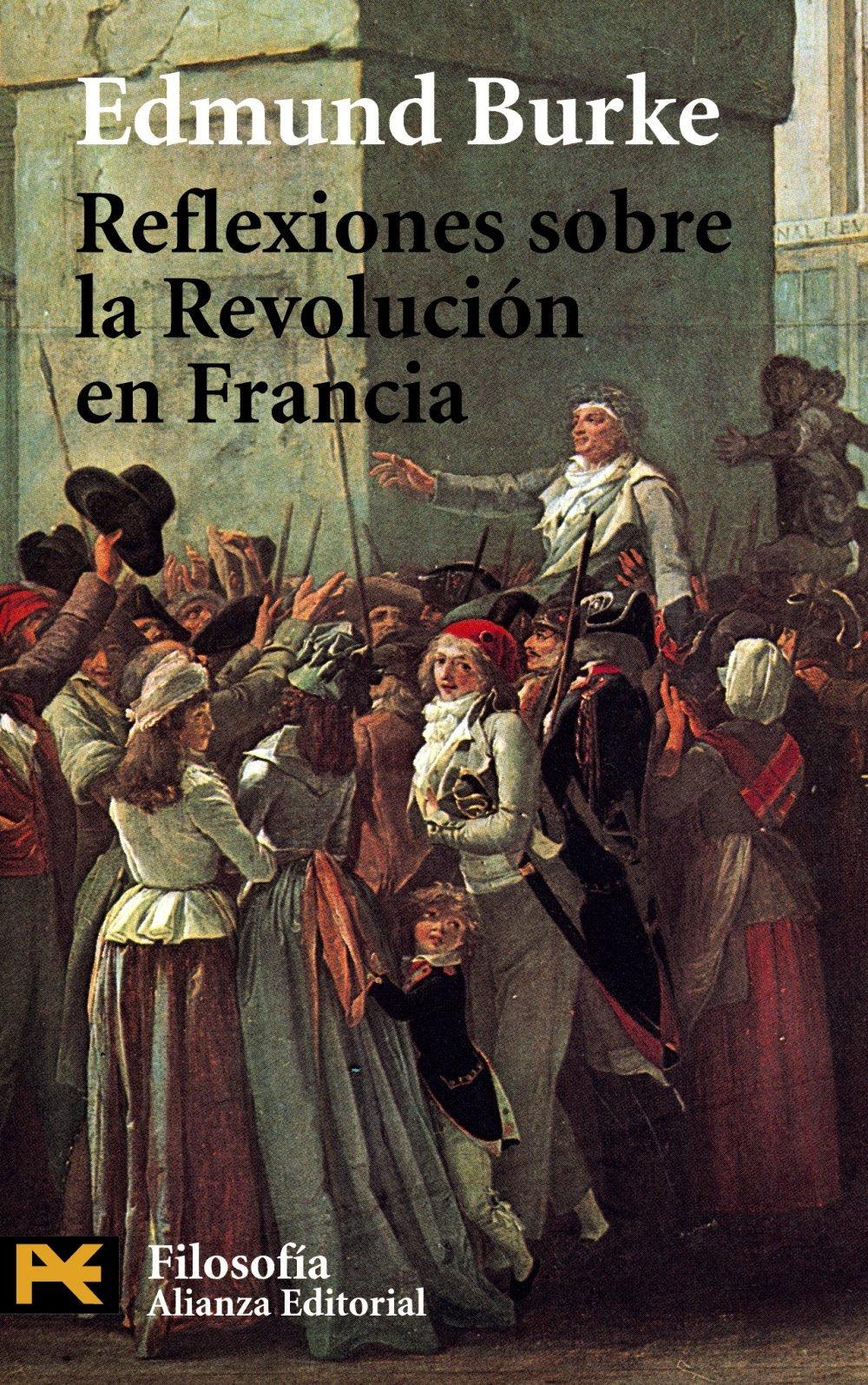 Reflexiones sobre la revolucion en Francia / Reflections on the Revolution in France book