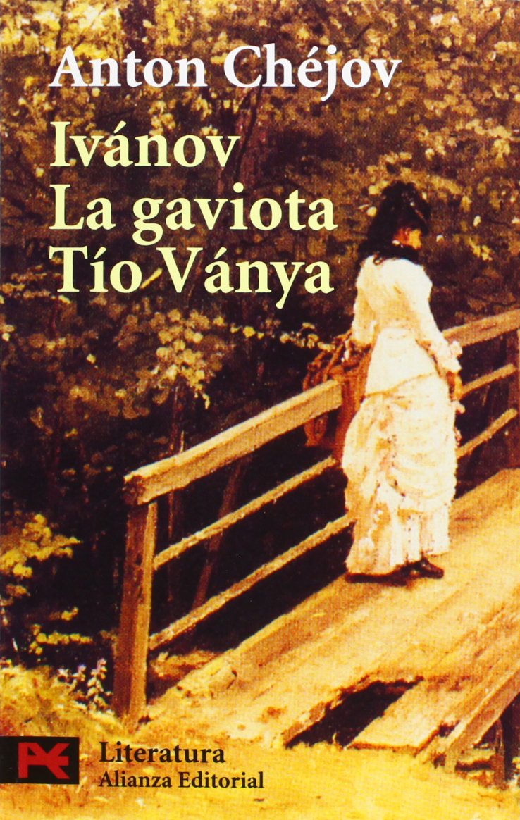 Ivanov & La Gaviota & Tio Vanya / Ivanov & The Seagull & Uncle Vanya book