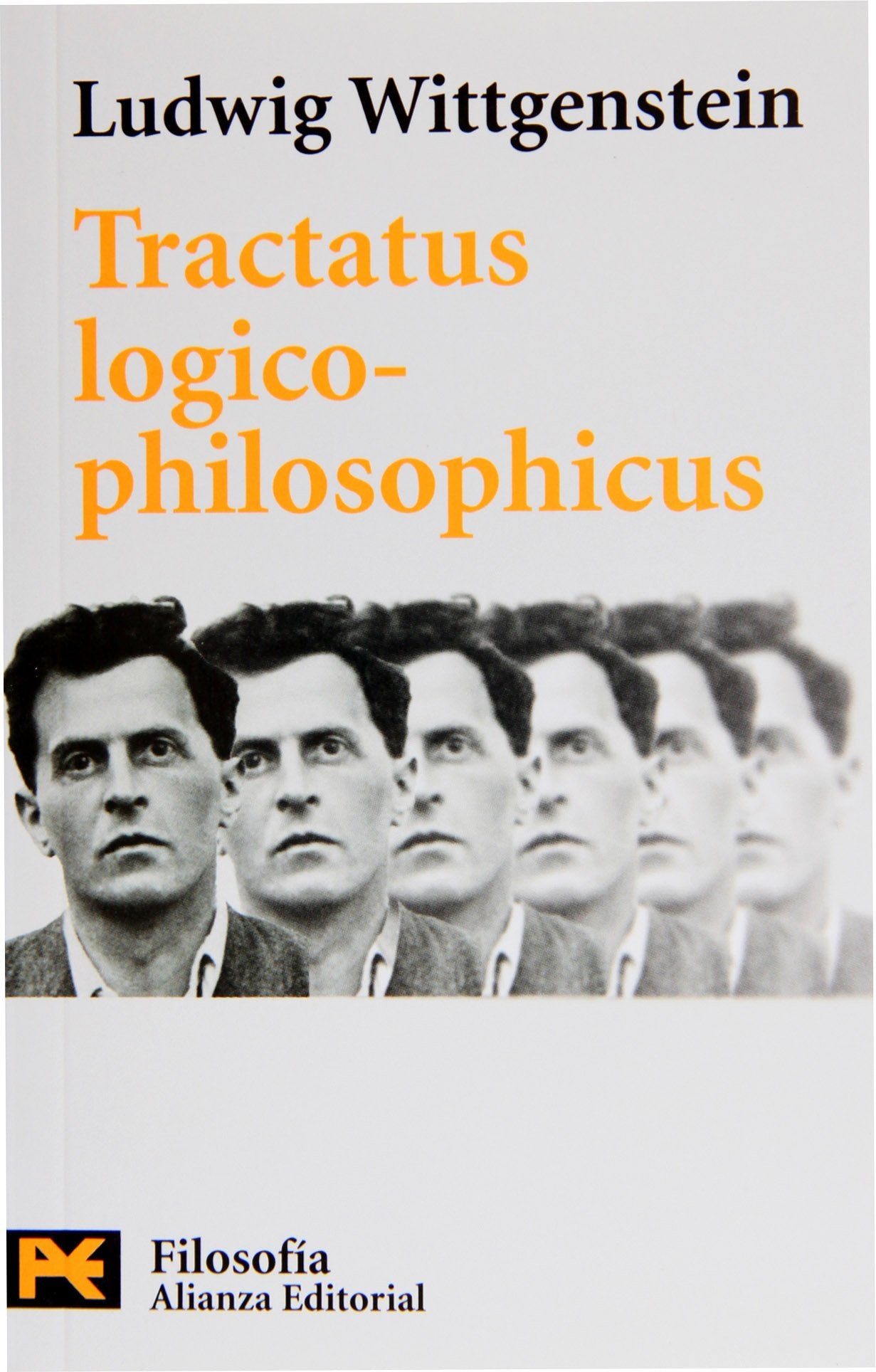 Tractatus Logico-Philosophicus (El Libro De Bolsillo - Filosofía, Band 4447) Philosophy