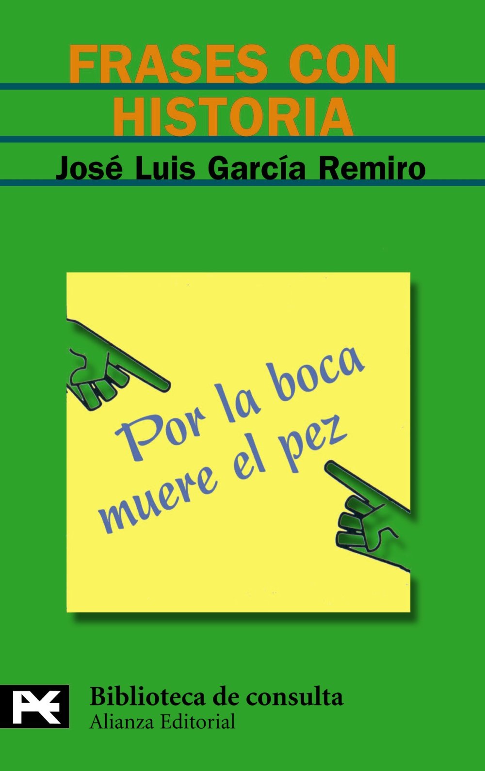 Frases con historia (El libro de bolsillo - Bibliotecas temáticas - Biblioteca de consulta) Hobbies & Crafts
