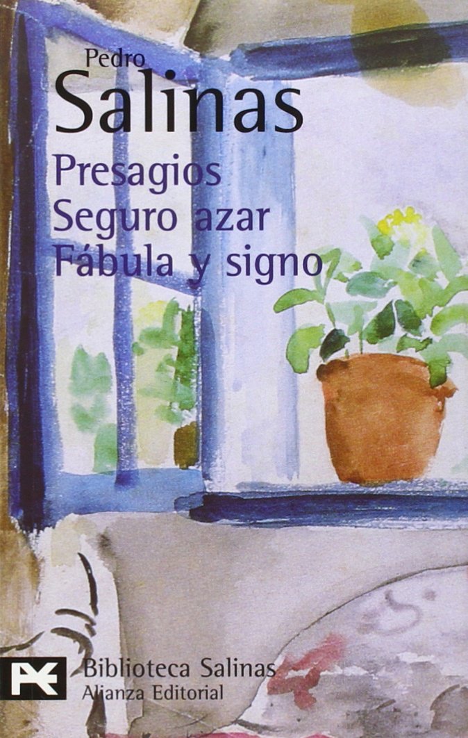 Presagios ; Seguro de azar ; Fábula y signo: (Poesías completas, 1) (El libro de bolsillo - Bibliotecas de autor - Biblioteca Salinas, Band 1) Poetry