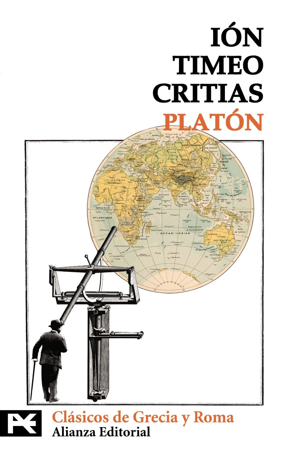 Ión ; Timeo ; Critias (El Libro De Bolsillo - Bibliotecas Temáticas - Biblioteca De Clásicos De Grecia Y Roma, Band 8267) Philosophy