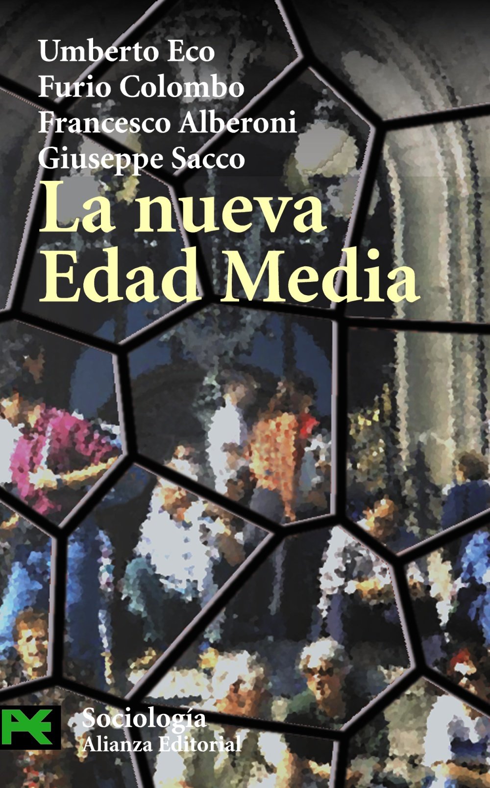 La nueva edad media/ The New Middle Ages book