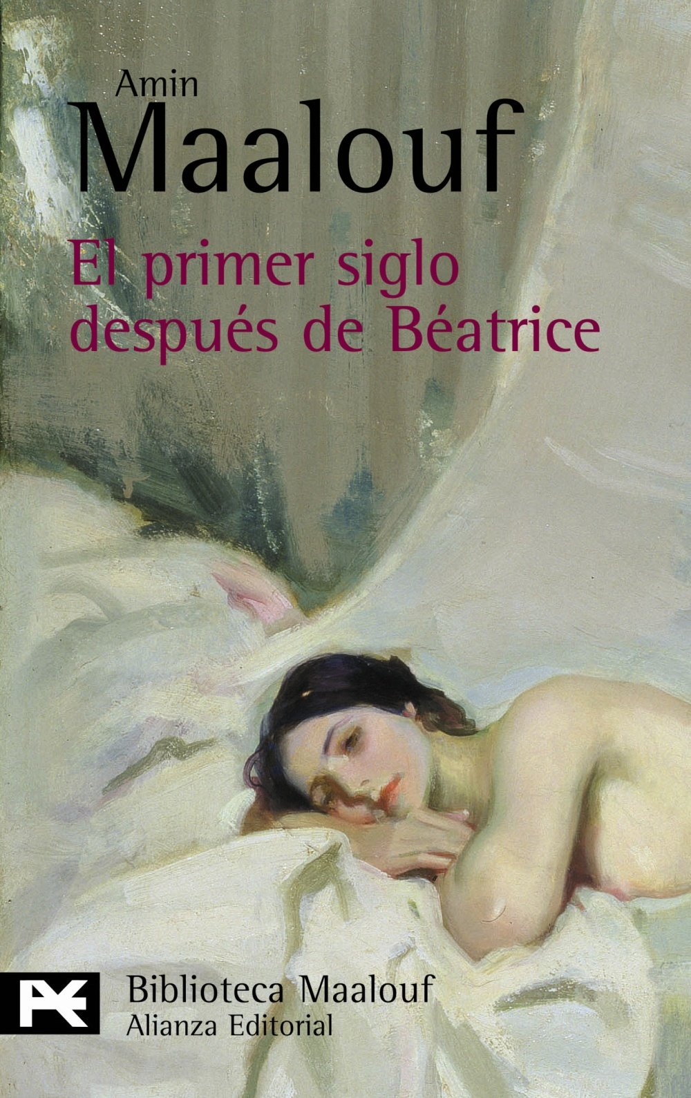 El primer siglo despues de Beatrice / The First Century After Beatrice book