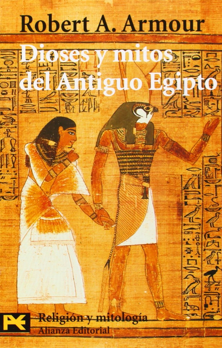 Dioses y mitos del antiguo Egipto (El Libro De Bolsillo - Humanidades) Social Sciences