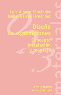 Diseno de exposiciones/ Design Exhibition: Concepto, instalacion y montaje/ Concept, Installation and Staging book