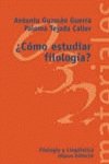 Como estudiar filologia? / How studying philology? (El Libro Universitario. Materiales, 3494032, Band 3494032) Social Sciences