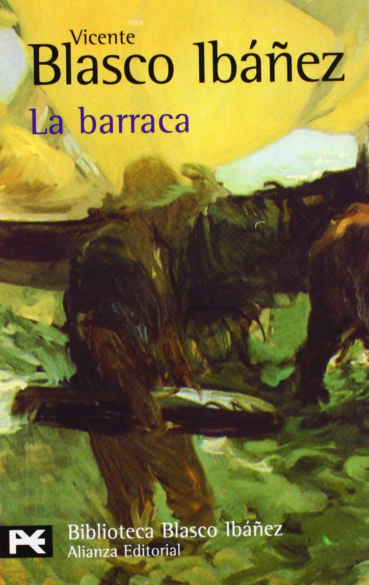 La barraca (El Libro De Bolsillo - Bibliotecas De Autor - Biblioteca Blasco Ibáñez) Contemporary literature