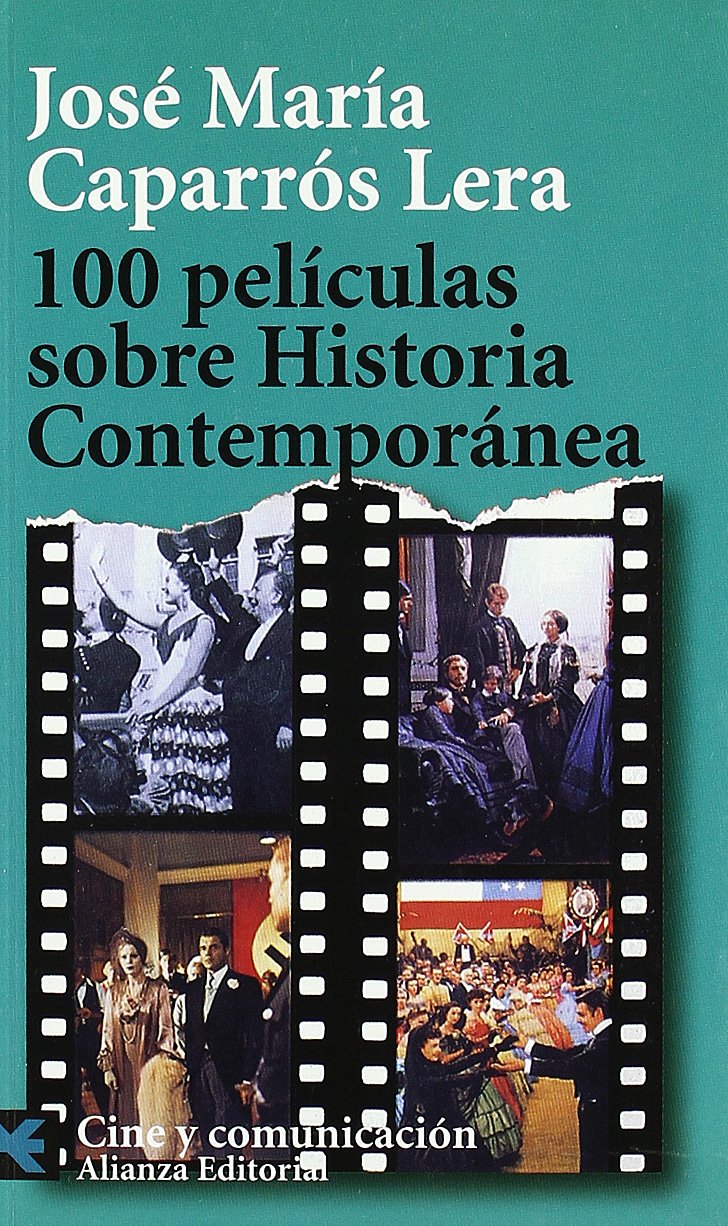 100 películas sobre historia contemporánea/ 100 Films about Contemporary History book