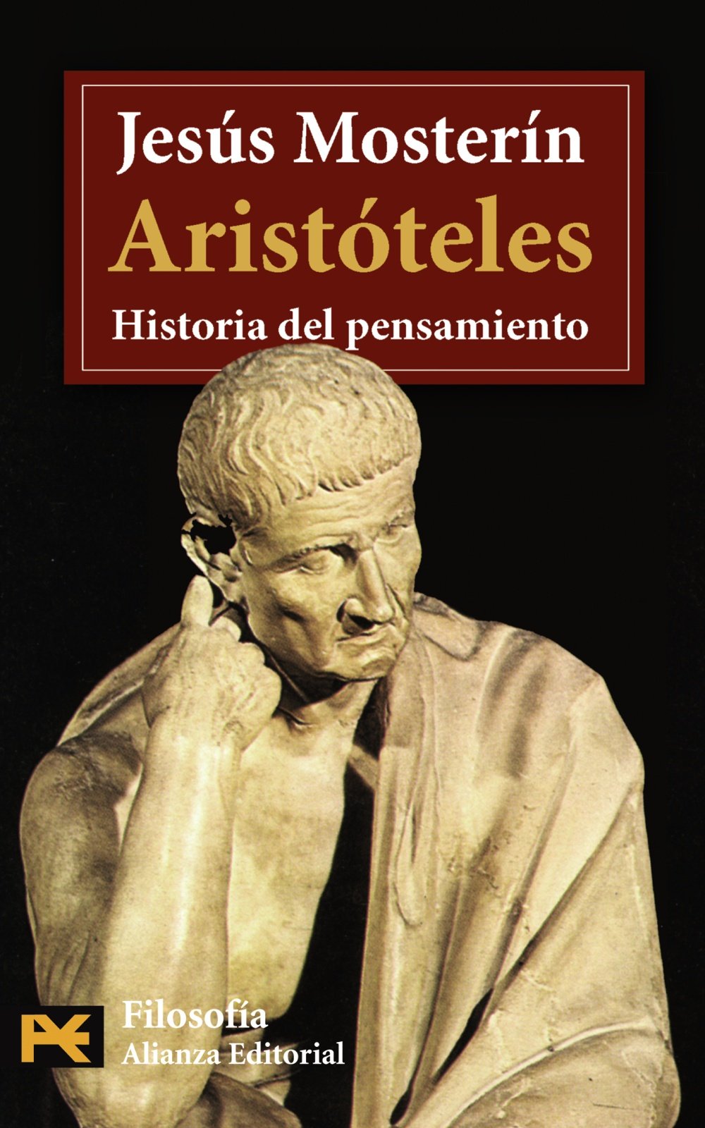Aristóteles : historia del pensamiento: Historia del pensamiento/ History of Thought (El Libro De Bolsillo - Filosofía) Philosophy