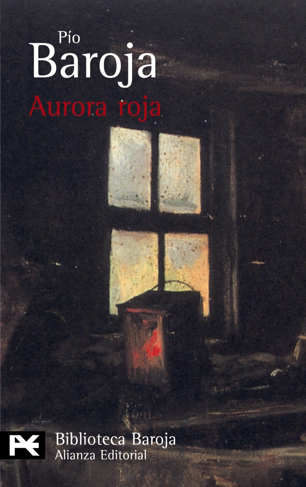 Aurora roja: La Lucha Por La Vida (El Libro De Bolsillo - Bibliotecas De Autor - Biblioteca Baroja, Band 377) Contemporary literature