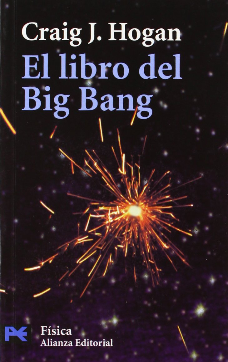 El libro del big bang : introducción a la cosmología (El libro de bolsillo - Ciencias) Learning & Reference