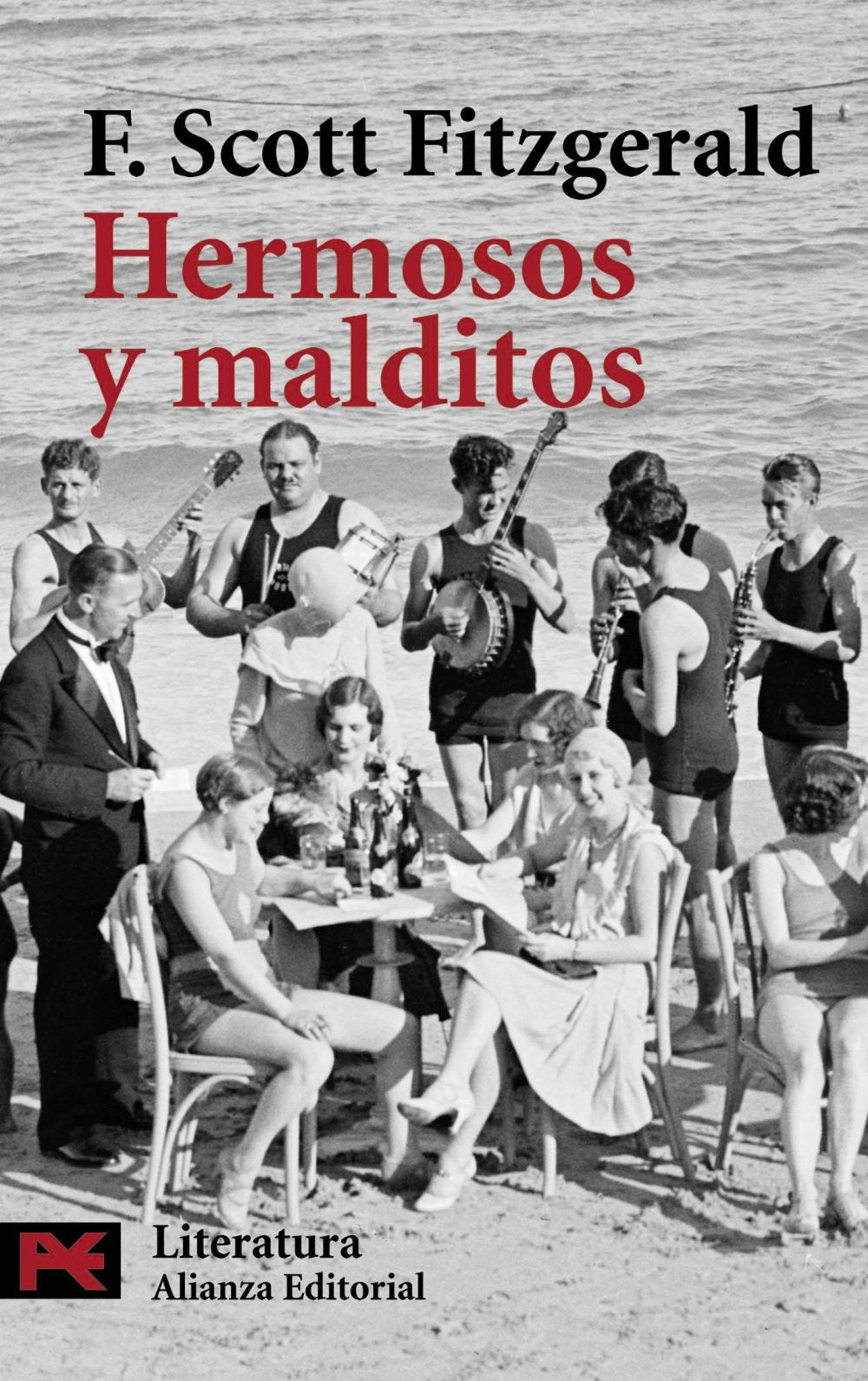 Hermosos y malditos (El Libro De Bolsillo - Literatura, Band 5675) Contemporary literature