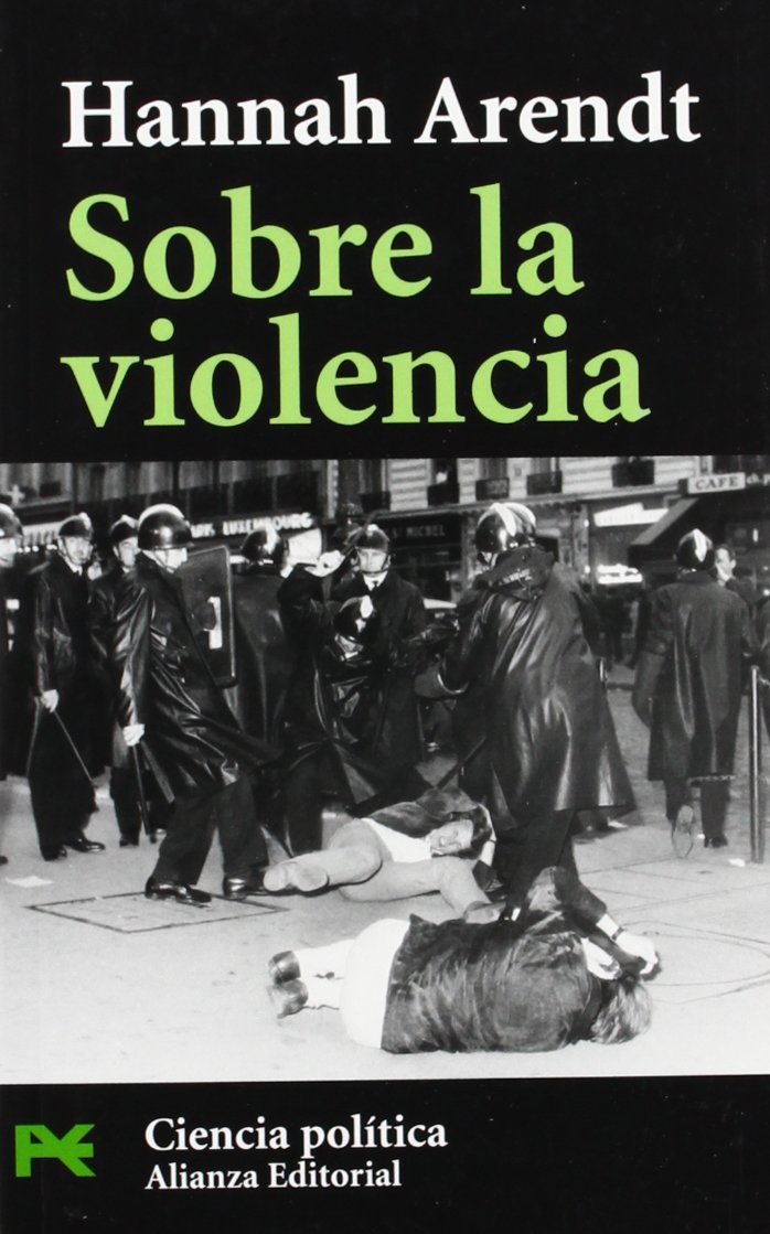 Sobre la violencia (El Libro De Bolsillo - Ciencias Sociales, Band 3434) Social Sciences